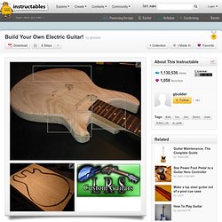 Build Your Own Electric Guitar!