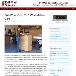 Build Your Own CNC Workstation Cart