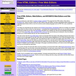 Free HTML Editors, Web Page Builders, Web Editors and Web Site Builders