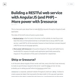 Building a RESTful web service with AngularJS (and PHP) – More power with $resource