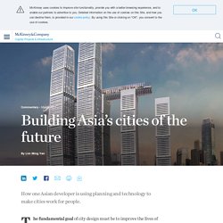 Building Asia’s cities of the future