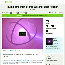 Building the Open Source Bussard Fusion Reactor by Famulus