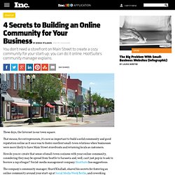 4 Secrets to Building an Online Community for Your Business