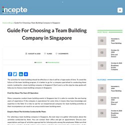 Guide For Choosing a Team Building Company in Singapore- Incepte Event
