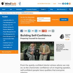 Building Self-Confidence - Prepare yourself for success - Stress management skills from Mind Tools