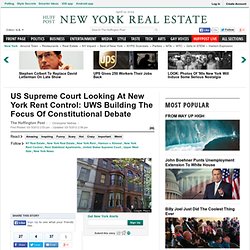 US Supreme Court Looking At New York Rent Control: UWS Building The Focus Of Constitutional Debate