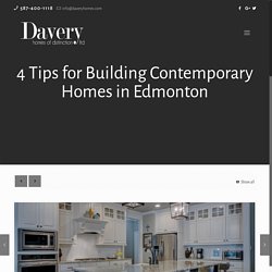 Tips for Building Contemporary Homes in Edmonton