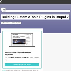 Building Custom cTools Plugins in Drupal 7