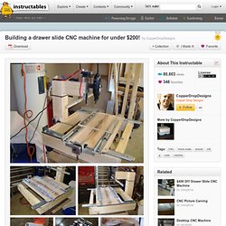 Building a drawer slide CNC machine for under $200!