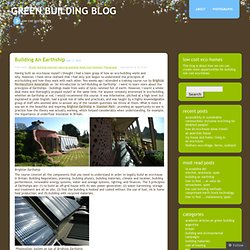 Building an Earthship « Green Building Blog