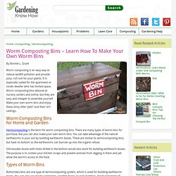 Building Earthworm Boxes: Making Worm Composting Bins For Home And Garden