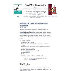 (Building) The 7 Books of a Highly Effective Programmer