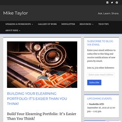 Building Your Elearning Portfolio: It’s Easier Than You Think!