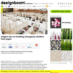shigeru ban on building emergency shelters from paper