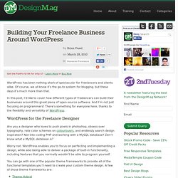 Building Your Freelance Business Around WordPress