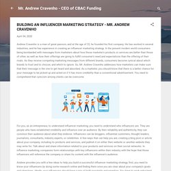 BUILDING AN INFLUENCER MARKETING STRATEGY - MR. ANDREW CRAVENHO