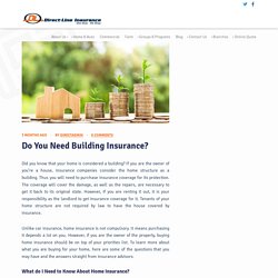 What Is The Need for Building Insurance?