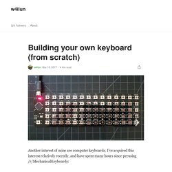 Building your own keyboard (from scratch)