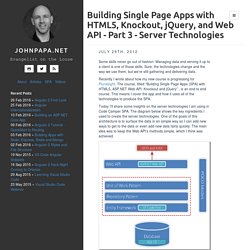 Building Single Page Apps with HTML5, Knockout, jQuery, and Web API - Part 3 - Server Technologies