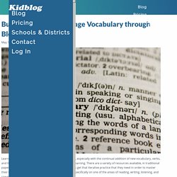 Building Foreign Language Vocabulary through Blogging – Kidblog