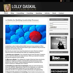 12 Habits for Building Leadership Presence - Lolly Daskal