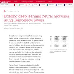 Building deep learning neural networks using TensorFlow layers