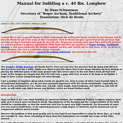 Manual for Building a c. 40 lb. Longbow - (on 'The Beckoning')