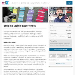 21W.789x: Building Mobile Experiences