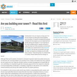 Are you building over sewer? - Read this first