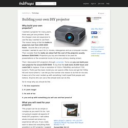 Building your own DIY projector