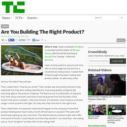 Are You Building The Right Product?