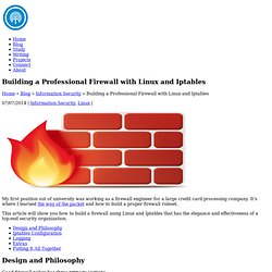 Building a Professional Firewall with Linux and Iptables