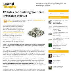 12 Rules For Building Your First Profitable Startup