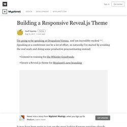 Building a Responsive Reveal.js Theme – Myplanet Musings