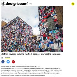 clothes covered building - marks & spencer shwopping campaign
