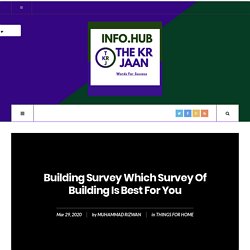 Building Survey Which Survey Of Building Is Best For You