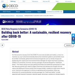 Building back better: A sustainable, resilient recovery after COVID-19