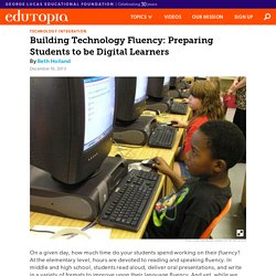 Building Technology Fluency: Preparing Students to be Digital Learners