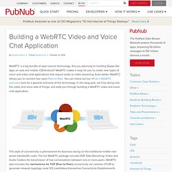 Building a WebRTC Video and Voice Chat Application - PubNub