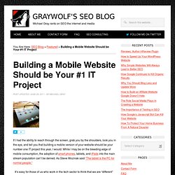 Building a Mobile Website Should be Your #1 IT Project
