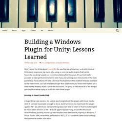 Building a Windows Plugin for Unity: Lessons Learned