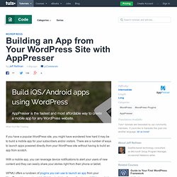 Building an App from Your WordPress Site with AppPresser