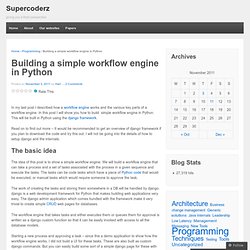 Building a simple workflow engine in Python