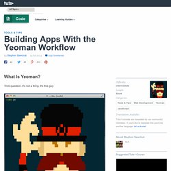 Building Apps With the Yeoman Workflow