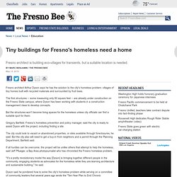 Buildings for Fresno's homeless need new home - Education and Schools