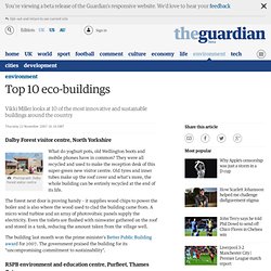 Top 10 eco-buildings