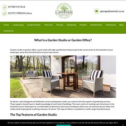 What Is a well-built Garden Studio or Garden Office?