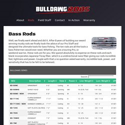 Bulldawg Rods - Musky, Carp, and Bass