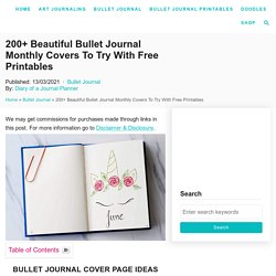 Bullet Journal Themes 2020 (200+ Bujo Monthly Covers & Theme Ideas)