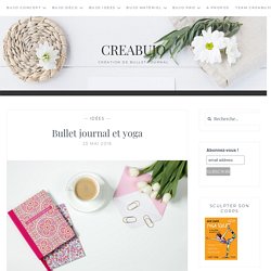 Bullet journal et yoga - Creabujo
